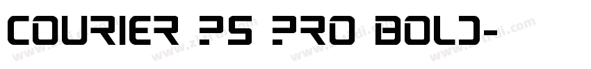 Courier PS Pro Bold字体转换